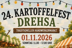 Kartoffelfest mit Handwerkermarkt in Drehsa