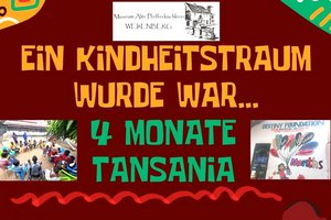 Ein Kindheitstraum wurde war.. 4 Monate Tansania