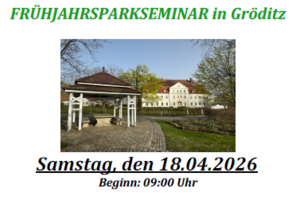 Frühjahrsparkseminar in Gröditz